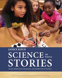 SCIENCE STORIES SCIENCE METHODS FOR ELEMENTARY AND MIDDLE SCHOOL TEACHERS