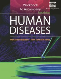 Cover image: Workbook for Neighbors/Tannehill-Jones' Human Diseases 4th edition 9781285065922