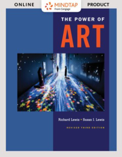 Cover image for book MindTap Art for Lewis/Lewis' The Power of Art, Revised