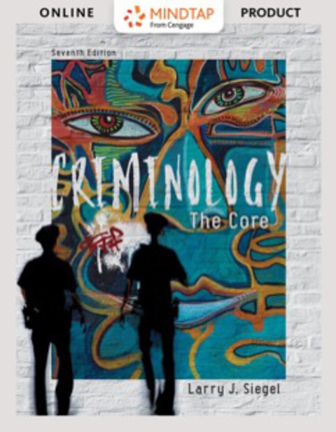 Cover image for book MindTap Criminal Justice for Siegel's Criminology: The Core