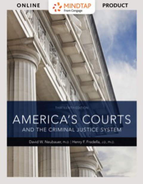 Cover image for book MindTap Criminal Justice for Neubauer/Fradella's America's Courts and the Criminal Justice System