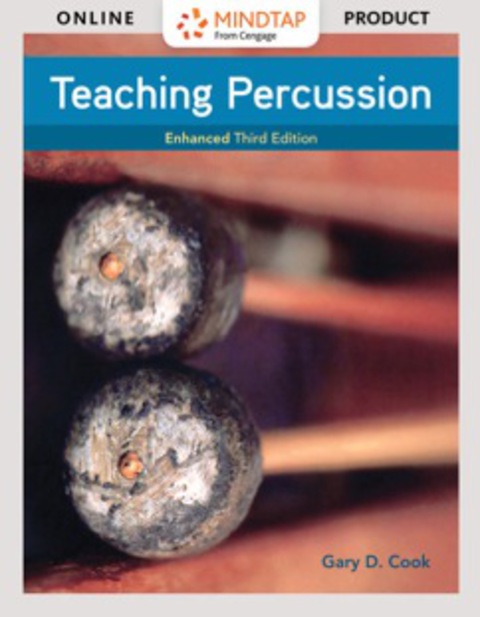 Cover image for book MindTap Music for Cook's Teaching Percussion, Enhanced, 3rd Edition [Instant Access], 2 terms (12 months)