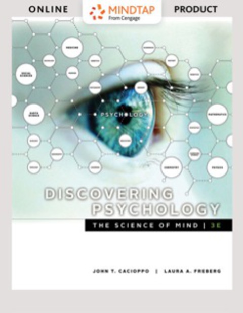 Cover image for book MindTap Psychology for Cacioppo/Freberg's Discovering Psychology: The Science of Mind, 3rd Edition [Instant Access], 1 term (6 months)