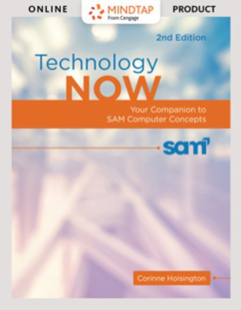 Cover image for book MindTap Computing for Hoisington's Technology Now: Your Companion to SAM Computer Concepts, 2nd Edition [Instant Access], 1 term (6 months)