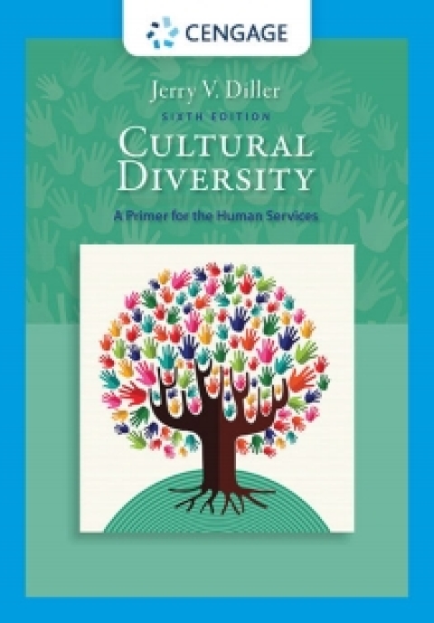 Cover image for book MindTap Counseling for Diller's Cultural Diversity: A Primer for the Human Services, 6th Edition [Instant Access], 1 term (6 months)