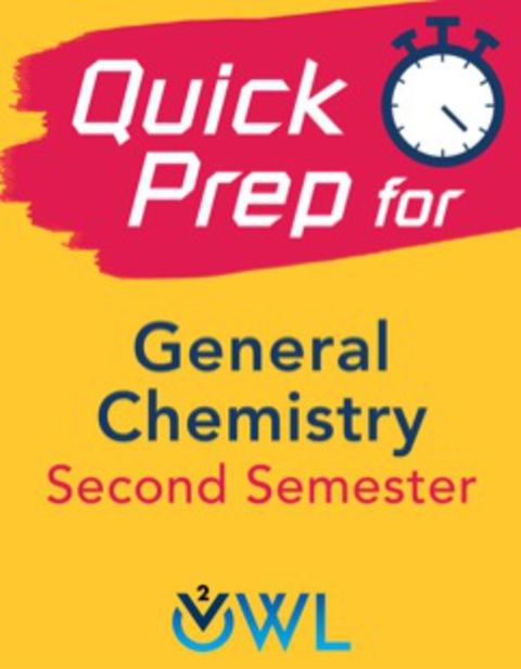 Cover image for book OWLv2 Quick Prep for General Chemistry, Second Semester, 1st Edition, [Instant Access], 1 term (6 months)