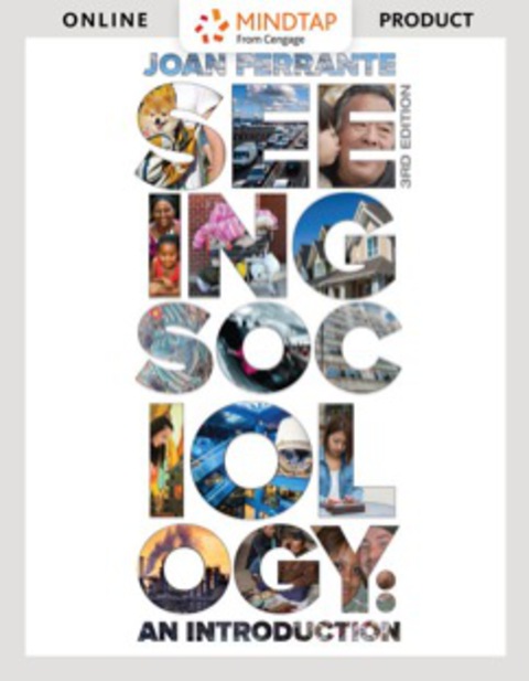 Cover image for book MindTap Sociology, Enhanced for Ferrante's Seeing Sociology: An Introduction