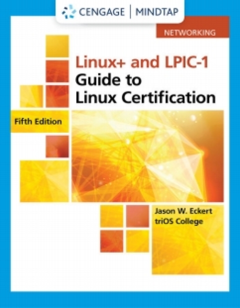 Cover image for book MindTap for Eckert's Linux+ and LPIC-1 Guide to Linux Certification