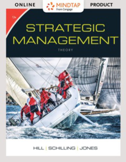 Cover image for book MindTapV2.0 Management for Hill/Schilling/Jones' Strategic Management: Theory & Cases: An Integrated Approach, 12th Edition [Instant Access], 1 term (6 months)