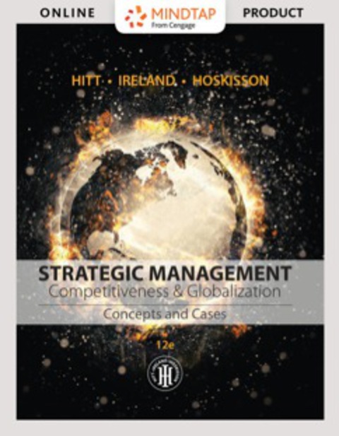 Cover image for book MindTapV2.0 Management for Hitt/Ireland/Hoskisson's Strategic Management: Concepts and Cases: Competitiveness and Globalization