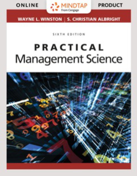 Cover image for book MindTap Decision Sciences for Winston/Albright's Practical Management Science, 6th Edition [Instant Access], 1 term (6 months)
