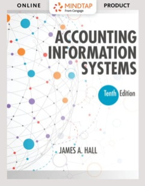 Cover image for book MindTap Accounting for Hall's Accounting Information Systems, 10th Edition [Instant Access], 1 term (6 months)