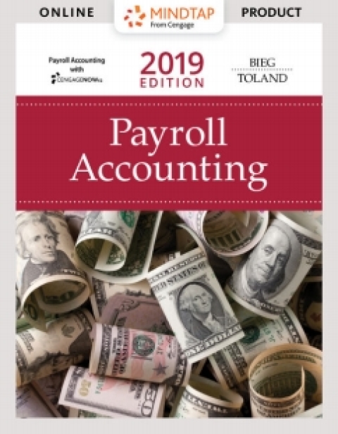 Cover image for book CengageNOWv2 for Bieg/Toland's Payroll Accounting 2019, 29th Edition [Instant Access], 1 term