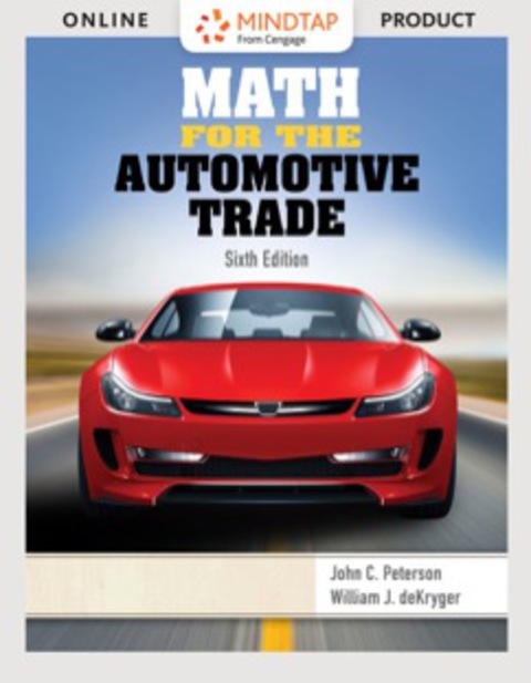 Cover image for book MindTap Applied Math for Peterson/deKryger's Math for the Automotive Trade, 6th Edition [Instant Access], 2 terms (12 months)