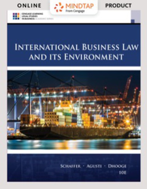 Cover image for book MindTap Business Law for Schaffer/Agusti/Dhooge's International Business Law and Its Environment
