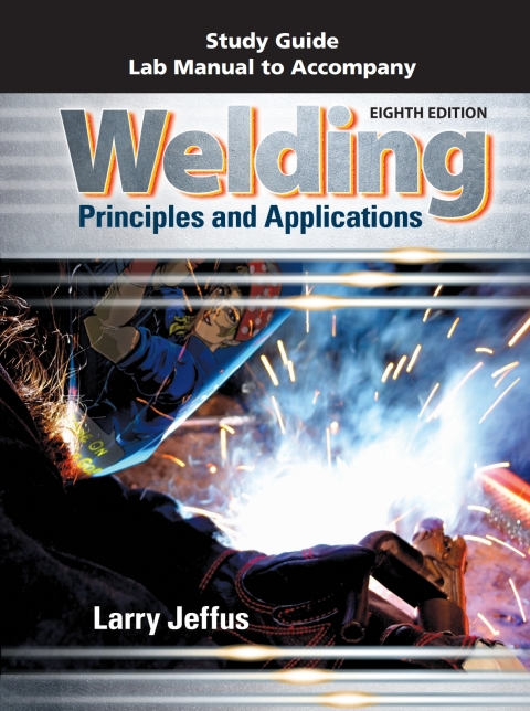 Cover image for book Study Guide with Lab Manual for Jeffus' Welding: Principles and Applications