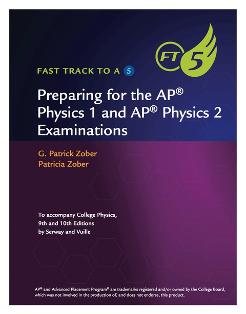 Cover image for book Fast Track to a 5 Test Prep for AP Physics 1 and 2