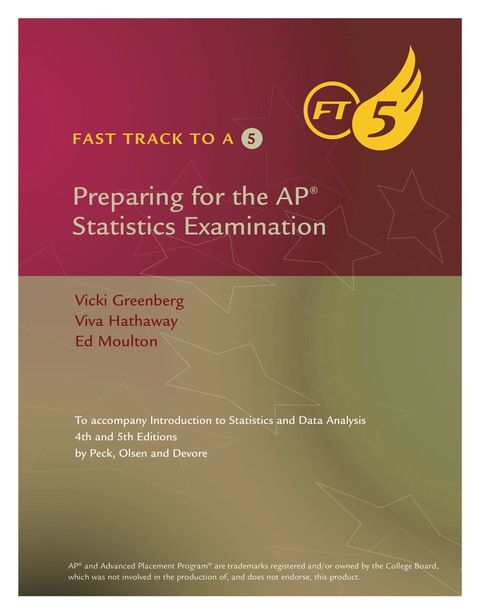Cover image for book Introduction to Statistics & Data Analysis (AP Edition), 5th: Fast Track to a 5 AP Test Preparation Workbook