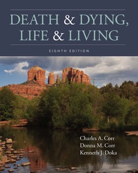 Cover image: Death and Dying, Life and Living 8th edition 9781337563895