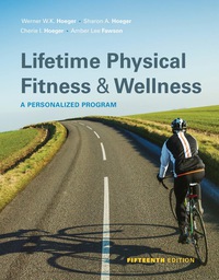 Cover image: Lifetime Physical Fitness and Wellness 15th edition 9781337392686