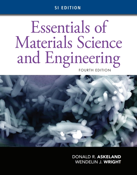 Cover image for book Essentials of Materials Science and Engineering, SI Edition