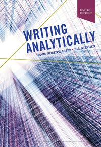 Cover image: Writing Analytically (w/ MLA9E & APA7E Updates) 8th edition 9781337559461