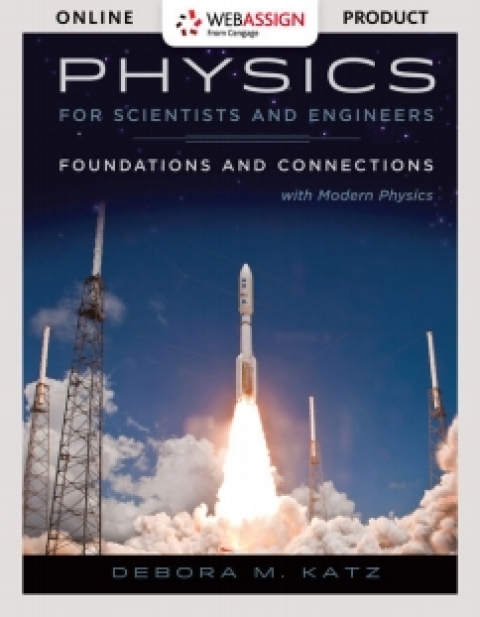 Cover image for book WebAssign for Katz's Physics for Scientists and Engineers: Foundations and Connections, 1st Edition [Instant Access], Multi-Term