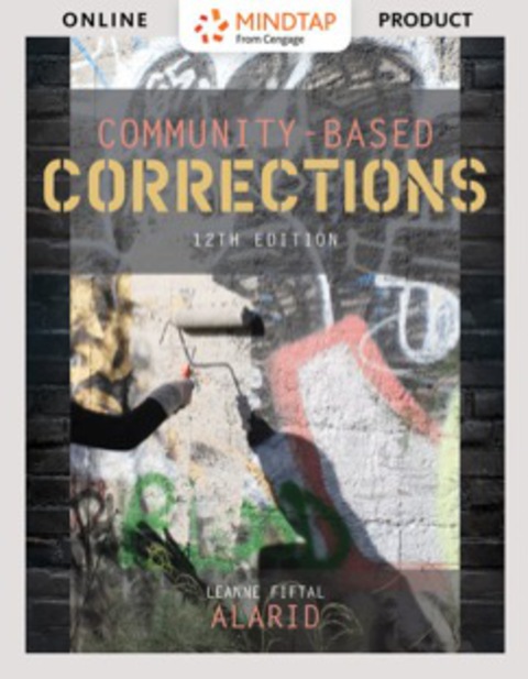 Cover image for book MindTap Criminal Justice for Alarid's Community-Based Corrections, 12th Edition [Instant Access], 1 term (6 months)