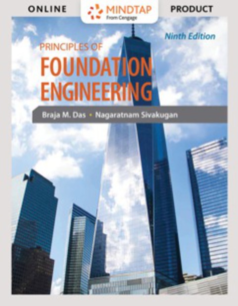 Cover image for book MindTap Engineering for Das/Sivakugan�s Principles of Foundation Engineering, 9th Edition [Instant Access], 1 term (6 months)