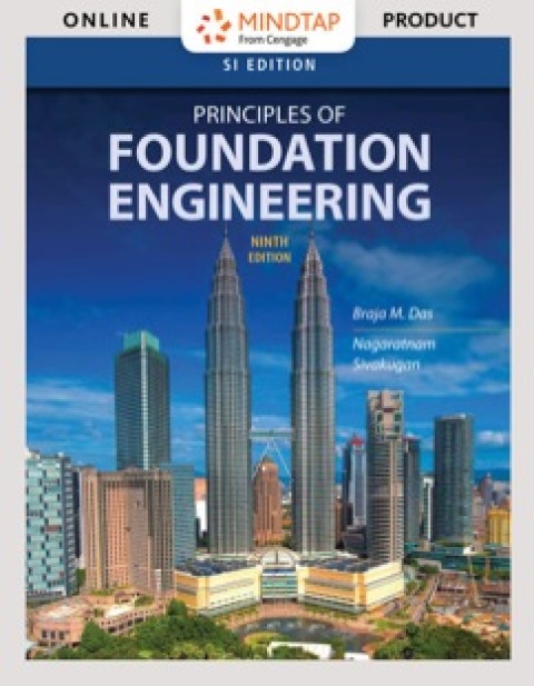 Cover image for book MindTap Engineering for Das/Sivakugan�s Principles of Foundation Engineering, SI Edition, 9th Edition [Instant Access], 1 term (6 months)