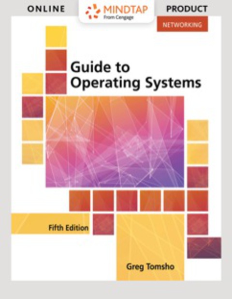 Cover image for book MindTap Networking for Tomsho's Guide to Operating Systems, 5th Edition [Instant Access], 2 terms (12 months)
