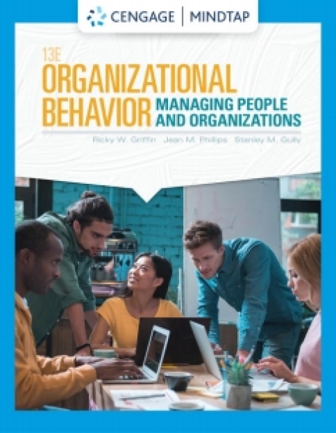 Cover image for book MindTap for Griffin/Phillips/Gully's Organizational Behavior: Managing People and Organizations