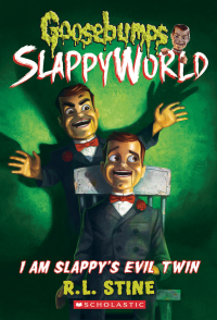 Cover image: I Am Slappy's Evil Twin 9781338068399