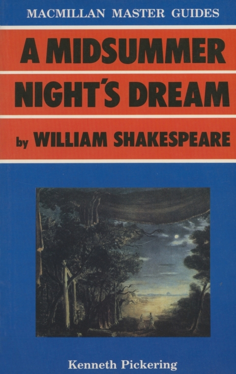 Shakespeare: A Midsummer Night's Dream 