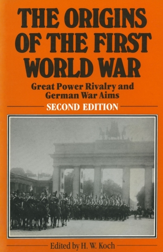 The Origins of the First World War