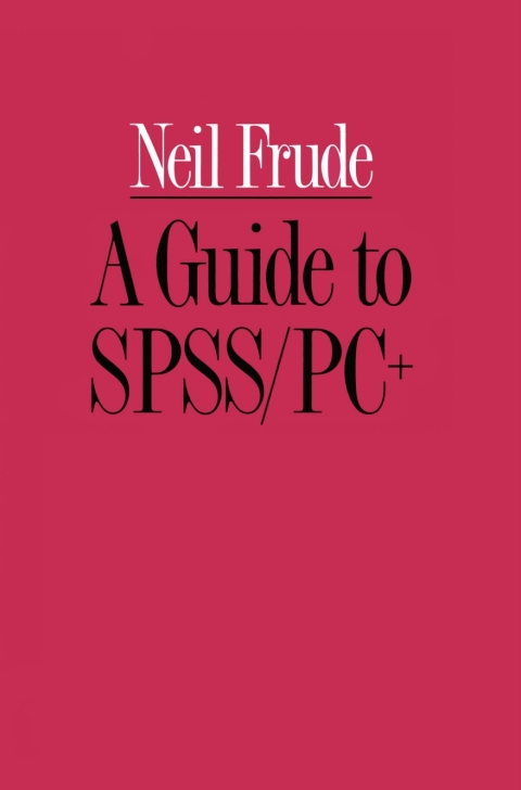 Cover image for book A Guide to SPSS/PC+