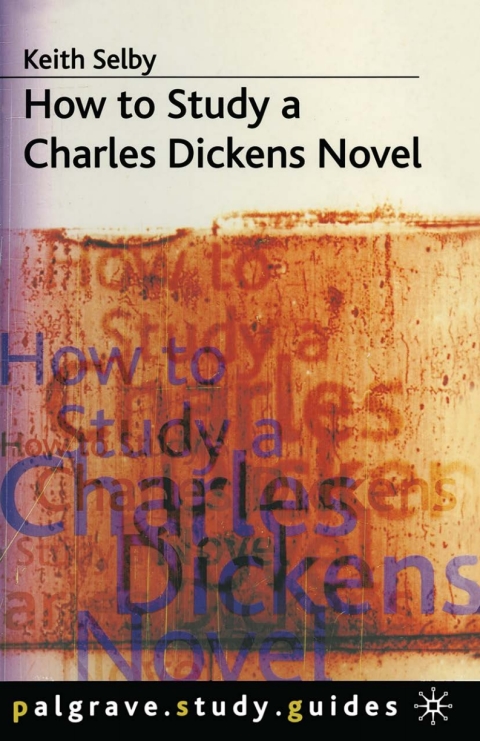 Cover image for book How to Study a Charles Dickens Novel