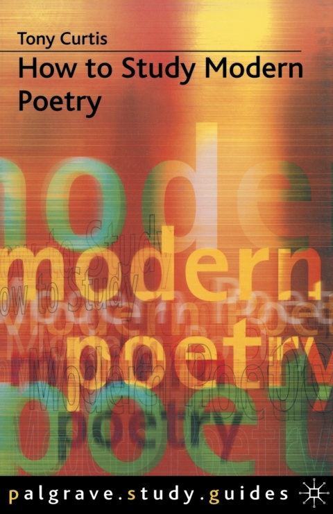 How to Study Modern Poetry 