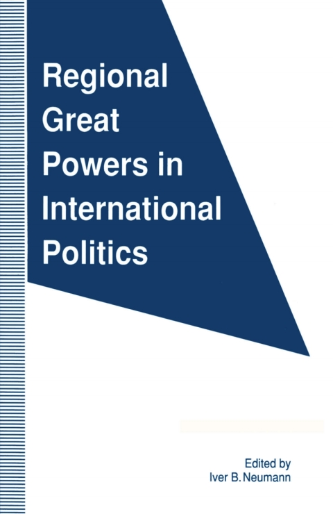 Cover image for book Regional Great Powers in International Politics