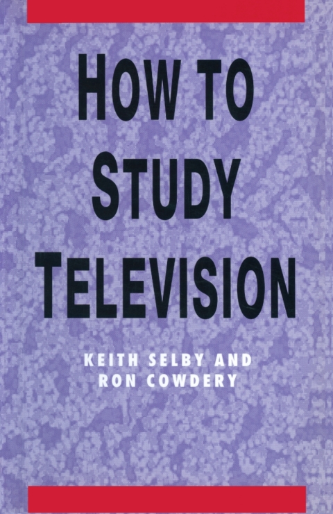 Cover image for book How to Study Television