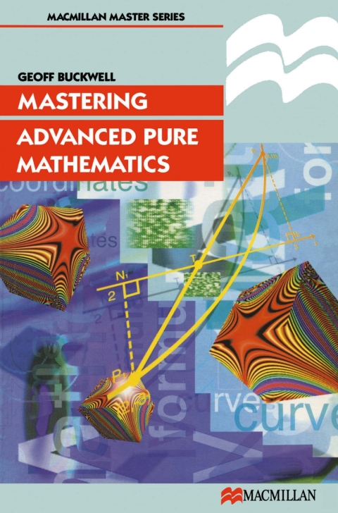 Cover image for book Mastering Advanced Pure Mathematics