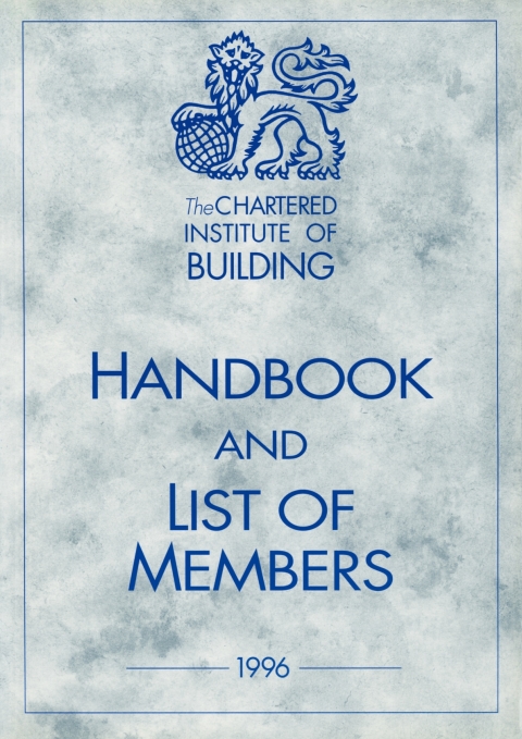 Cover image for book Chartered Institute of Building Handbook and Members List 1996