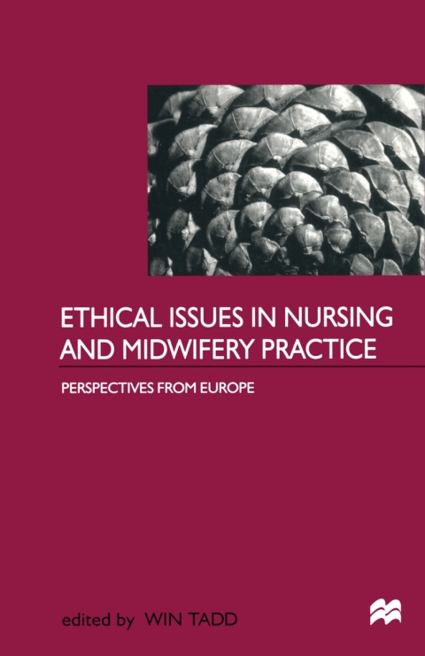 Cover image for book Ethical Issues in Nursing and Midwifery Practice