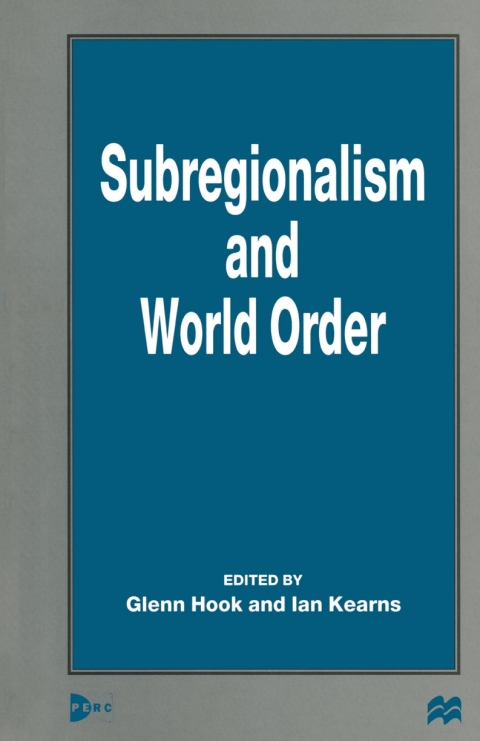 Subregionalism and World Order 