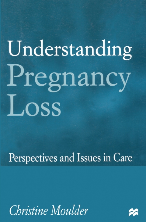Cover image for book Understanding Pregnancy Loss
