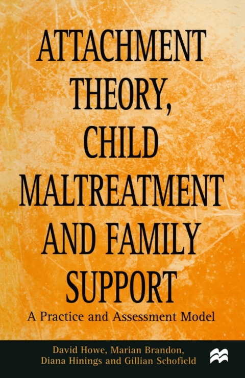 Cover image for book Attachment Theory, Child Maltreatment and Family Support