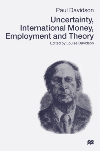 Titelbild: Uncertainty, International Money, Employment and Theory 9780333752081