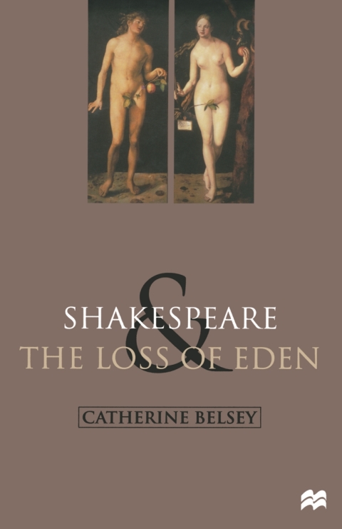 Cover image for book Shakespeare and the Loss of Eden