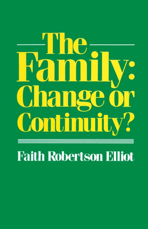 Cover image for book The Family: Change or Continuity?
