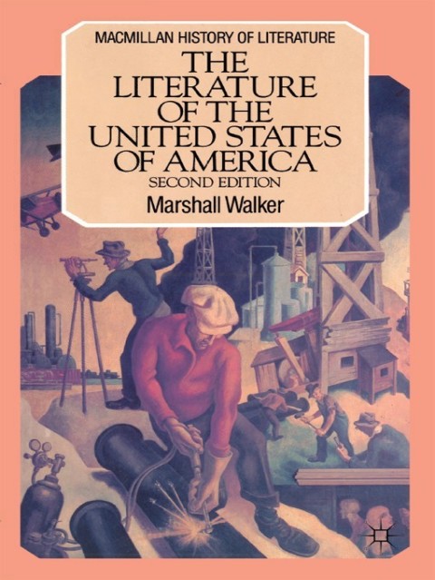 The Literature of the United States of America 